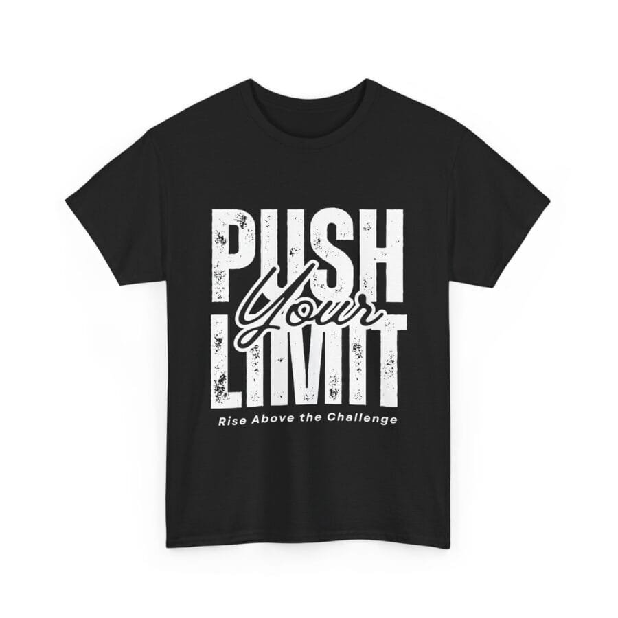 Push Your Limit White Font T-Shirt - Image 2